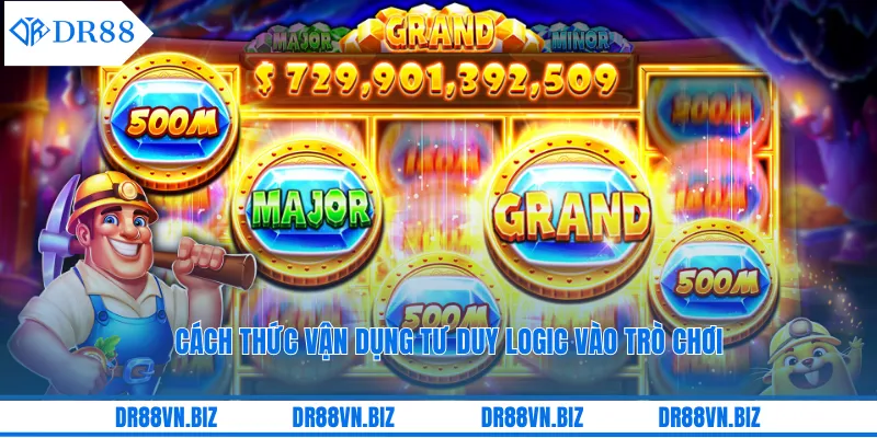 Cách thức vận dụng tư duy logic vào trò chơi Cách thức vận dụng tư duy logic vào trò chơi