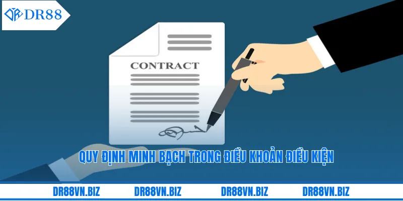 Quy định minh bạch trong điều khoản điều kiện